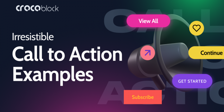 10 Best Call to Action Examples, Types, Mistakes