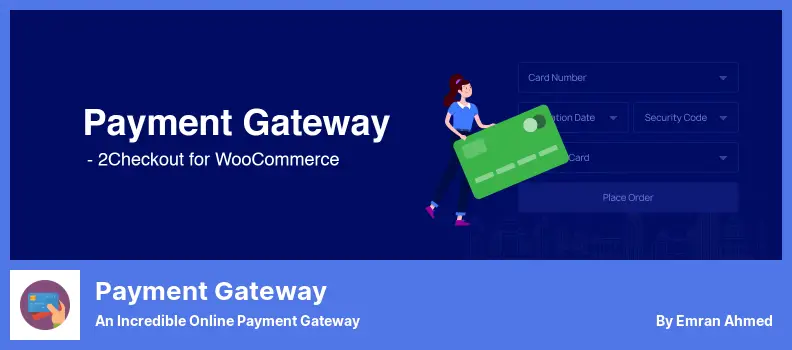Payment Gateway Plugin - An Incredible Online Payment Gateway
