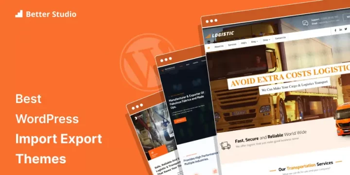 6 Best Import Export WordPress Themes 🥇 2023
