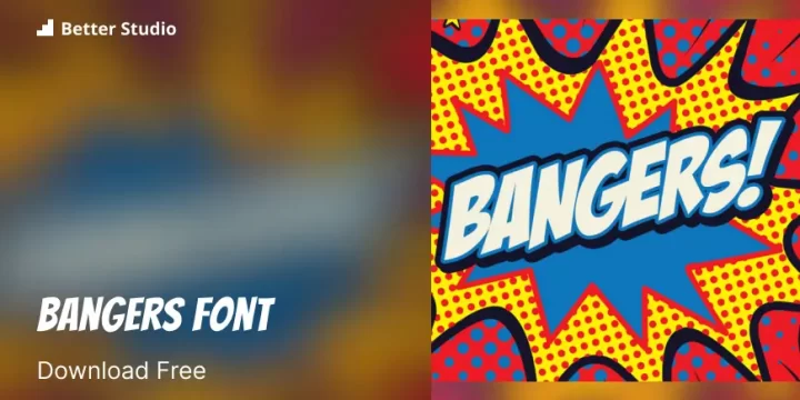 Bangers Font: Obtain Totally free Font Now