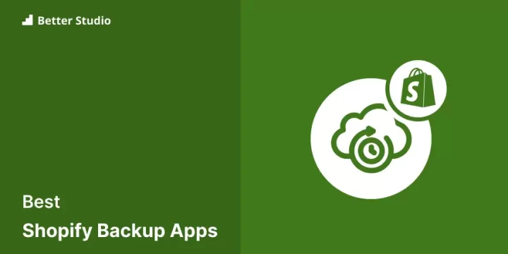 Best Shopify Backup Apps 2023