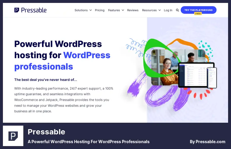 Pressable - a Powerful WordPress Hosting for WordPress Professionals