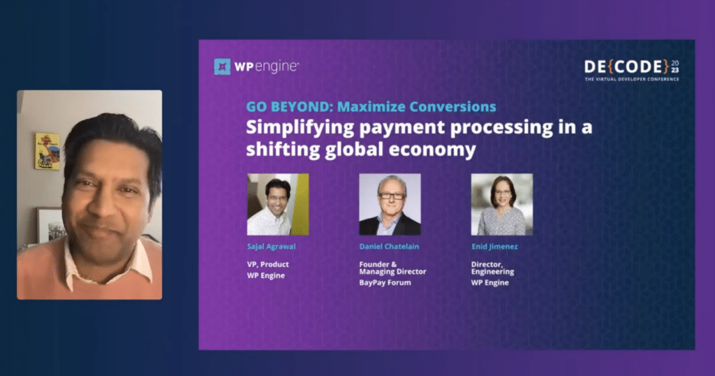 screenshot from DECODE session title slide for Simplifying Payment Processing session. Sajal Agrawal, speaking, is framed to the left of the slides
