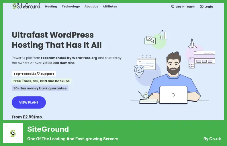 SiteGround - One of The Leading and Fast-growing Servers
