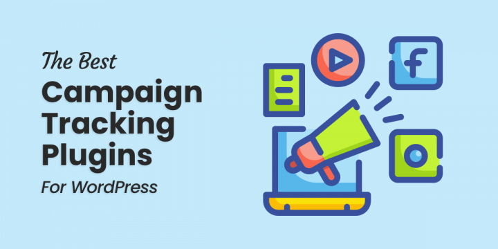 The 5 Very best Marketing and advertising Campaign Tracking Plugins for WordPress