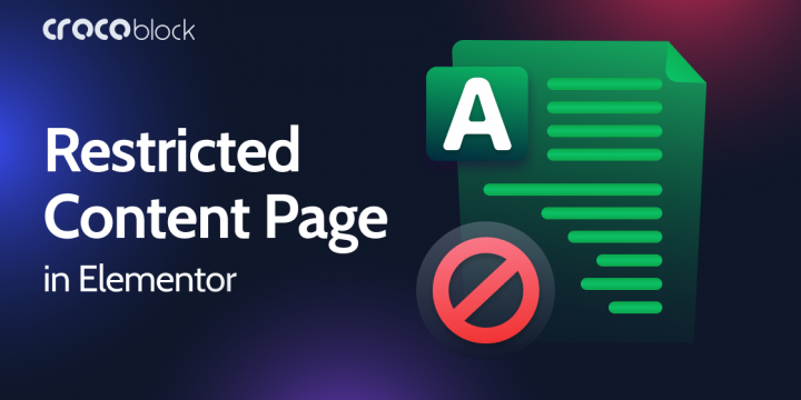 What Is Restricted Content in Elementor Page Builder?