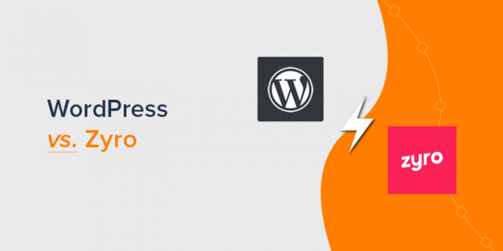 WordPress vs Zyro – Which is Better Website Builder?