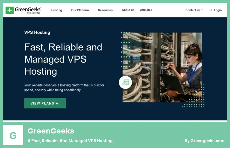 GreenGeeks - a Fast, Reliable, and Managed VPS Hosting