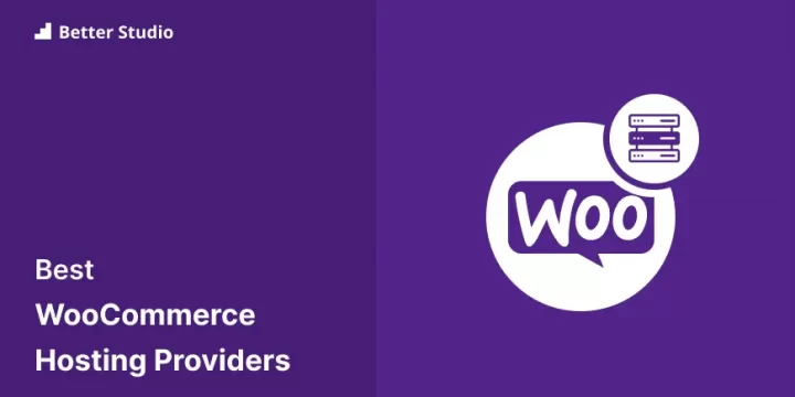 Top 8 WooCommerce Hosting Providers 💰 Looking for The Best?