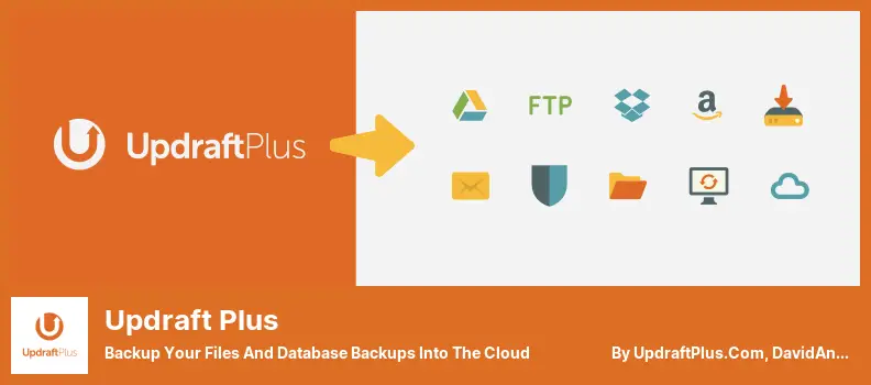 Updraft Plus Plugin - Backup Your Files and Database Backups Into The Cloud