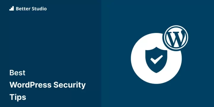 23 Must-Know WordPress Security Tips 🚨 Ultimate Checklist