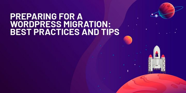 A Guide to Preparing for a WordPress Migration