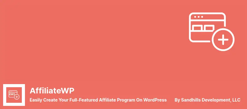 AffiliateWP Plugin - Easily Create Your Full-Featured Affiliate Program On WordPress