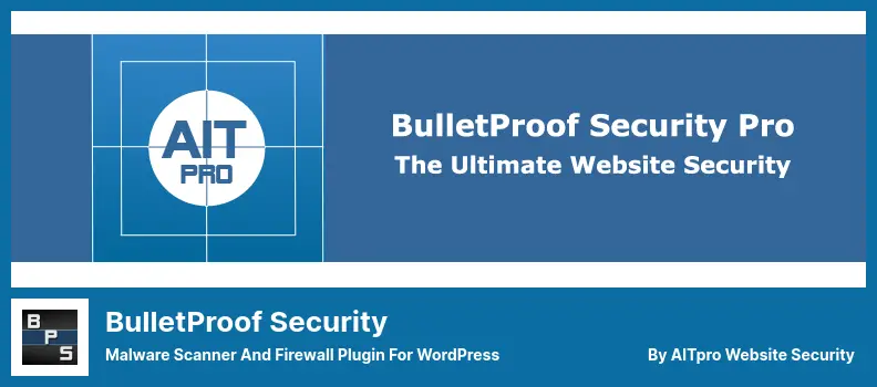 BulletProof Security Plugin - Malware Scanner and Firewall Plugin for WordPress
