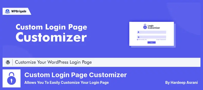 Custom Login Page Customizer Plugin - Allows You To Easily Customize Your Login Page