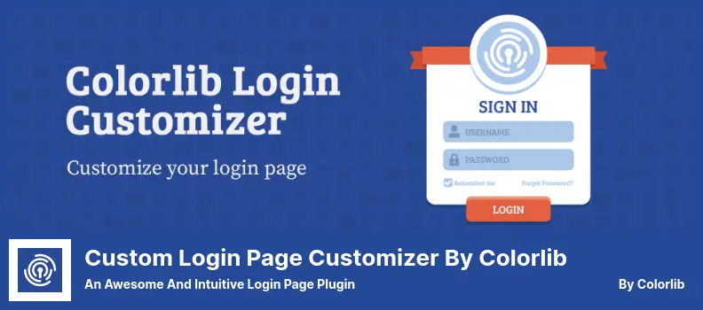 Custom Login Page Customizer by Colorlib Plugin - An Awesome And Intuitive Login Page Plugin