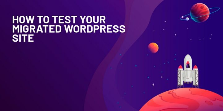 How To Check Your Migrated WordPress Web-site
