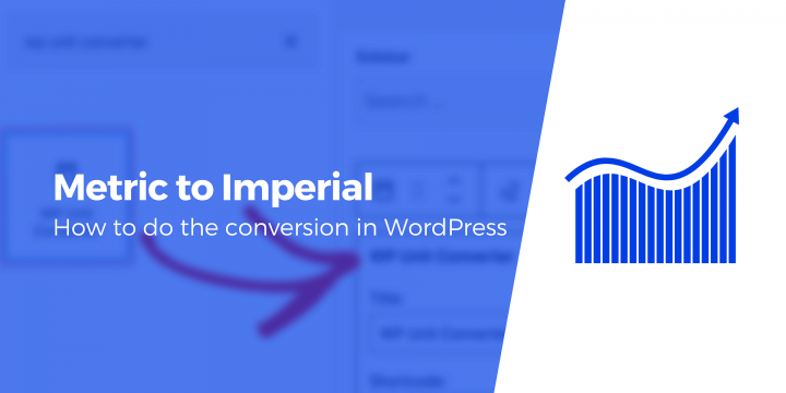 How to Convert Metric Units to Imperial in WordPress