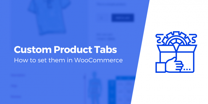 How to Create Custom Product Tabs for WooCommerce (No Code)