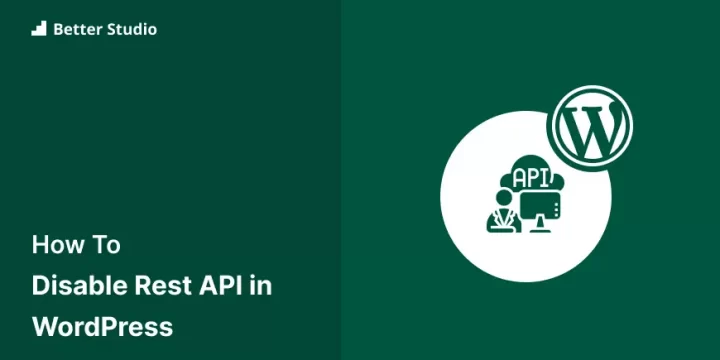How to Disable REST API in WordPress