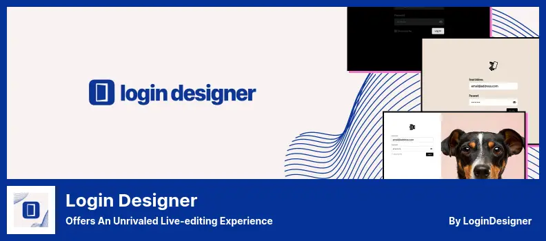 Login Designer Plugin - Offers An Unrivaled Live-editing Experience