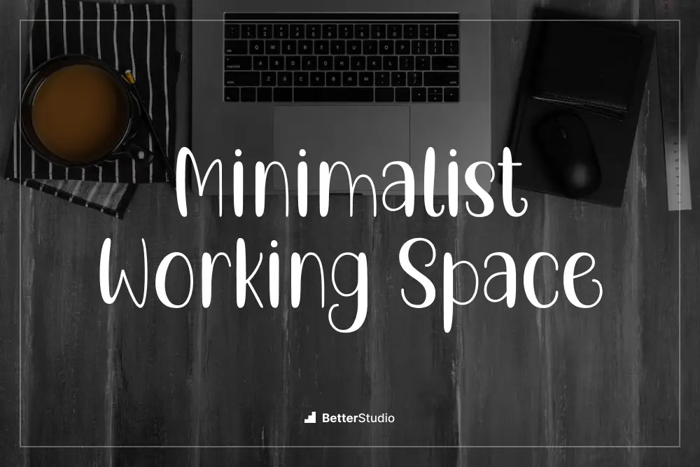Minimalist Working Space - 
