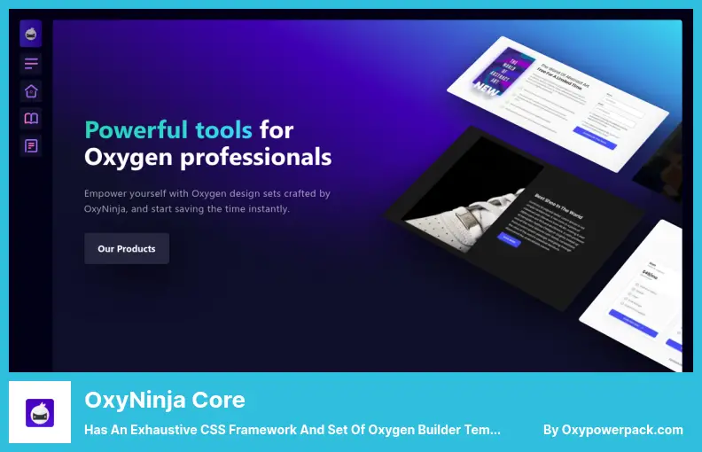OxyNinja Core Plugin - Has an Exhaustive CSS Framework and Set of Oxygen Builder Templates