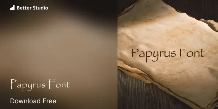 Papyrus Font: Download No cost Font Now