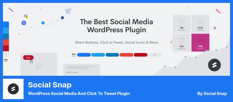 Social Snap Plugin - WordPress Social Media and Click to Tweet Plugin