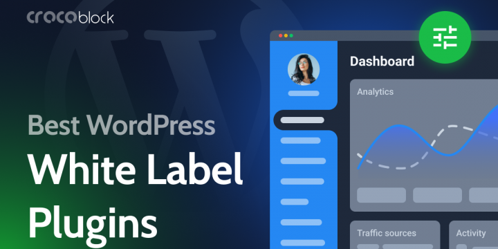 Top 8 White Label WordPress Plugins for Personalized Branding Needs