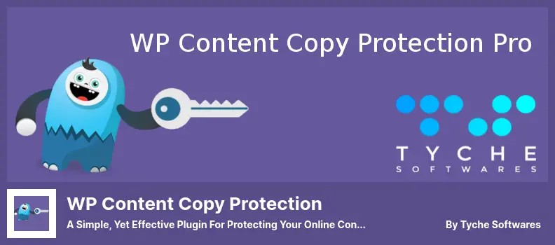 WP Content Copy Protection Plugin - A Simple, Yet Effective Plugin for Protecting Your Online Content From Being Stolen