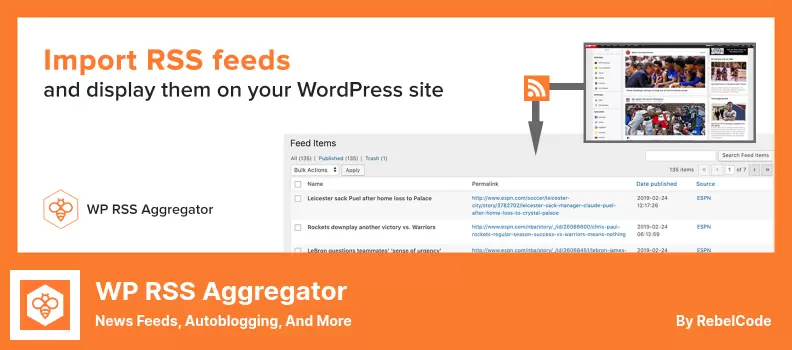 WP RSS Aggregator Plugin - News Feeds, Autoblogging, And More
