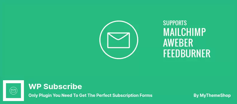 WP Subscribe Plugin - Only Plugin You Need To Get The Perfect Subscription Forms