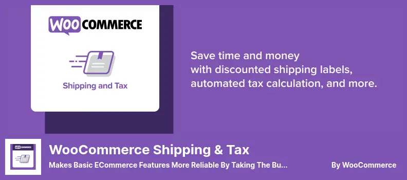 WooCommerce Shipping & Tax Plugin - Makes Basic eCommerce Features More Reliable By Taking The Burden Off of Your Site's Infrastructure