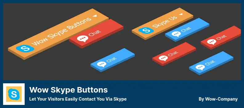 Wow Skype Buttons Plugin - Let Your Visitors Easily Contact You Via Skype
