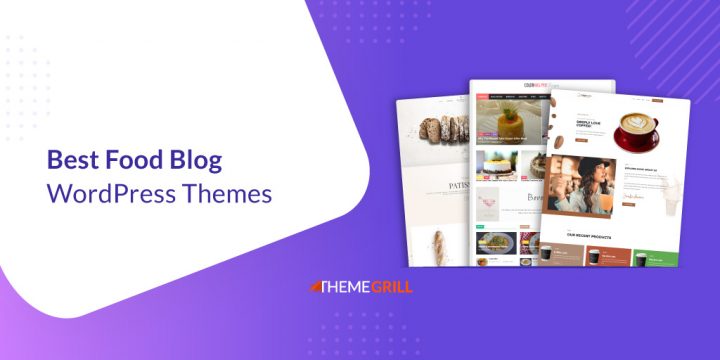 15 Best WordPress Themes for Food Blogs in 2023