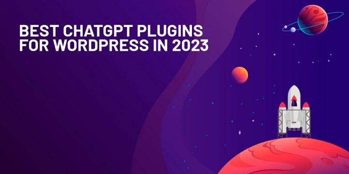 Best ChatGPT Plugins for Your WordPress Site