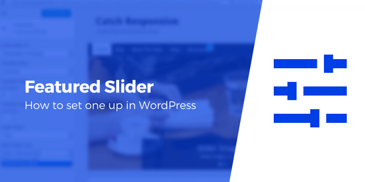 How to Add a Featured Slider in WordPress (4 Plugins)