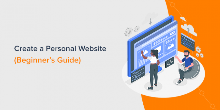 How to Create a Personal Website? (Ultimate Guide for Beginners)