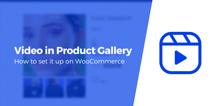 How to Include WooCommerce Movie in a Merchandise Gallery (3 Actions)