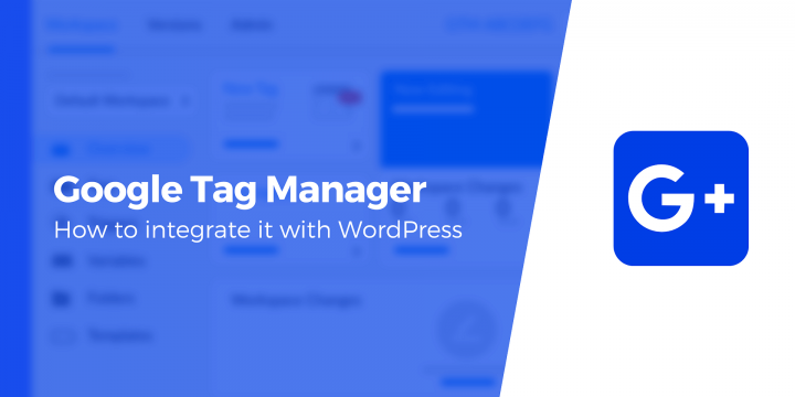 How to Set up Google Tag Manager in WordPress