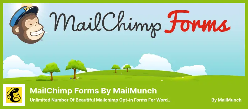 MailChimp Forms by MailMunch Plugin - Unlimited Number of Beautiful Mailchimp Opt-in Forms For WordPress