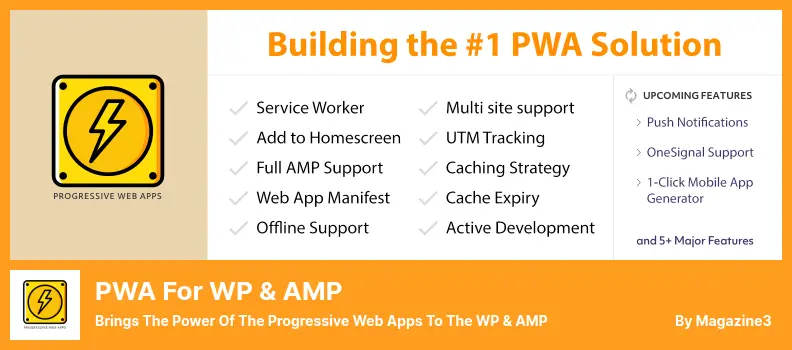PWA for WP & AMP Plugin - Brings The Power Of The Progressive Web Apps to The WP & AMP