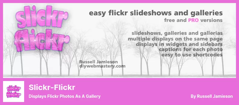 Slickr-Flickr Plugin - Displays Flickr Photos As a Gallery