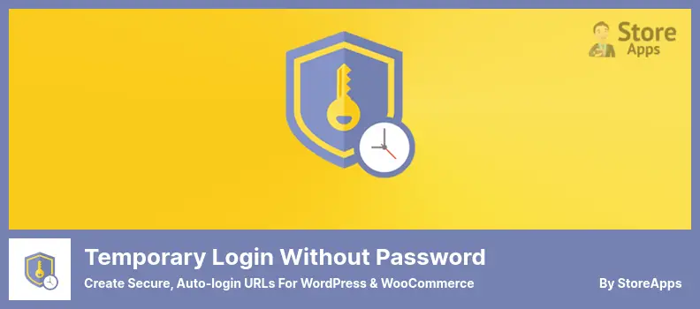 Temporary Login Without Password Plugin - Create Secure, Auto-login URLs for WordPress & WooCommerce
