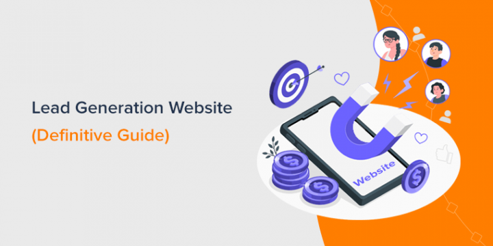 What is a Lead Generation Website? (Definitive Guide)