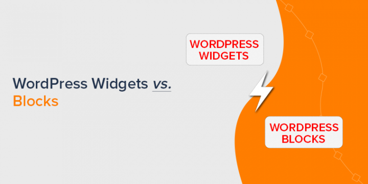 WordPress Widgets vs Blocks – How are They Different?