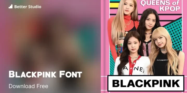 Blackpink Font: Obtain Free of charge Font Now