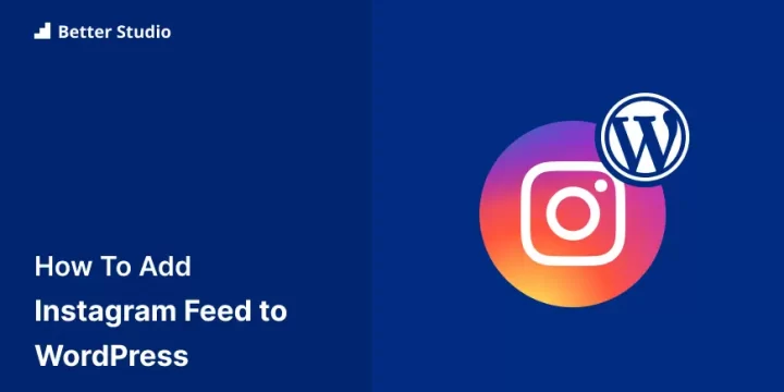 How to Add Instagram Feed to WordPress Site (Easy Steps) 📸