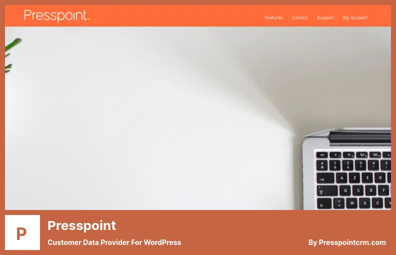 Presspoint Plugin - Customer Data Provider For WordPress